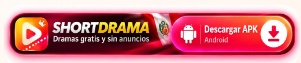 Descargar APK Android: dramas gratis y sin anuncios